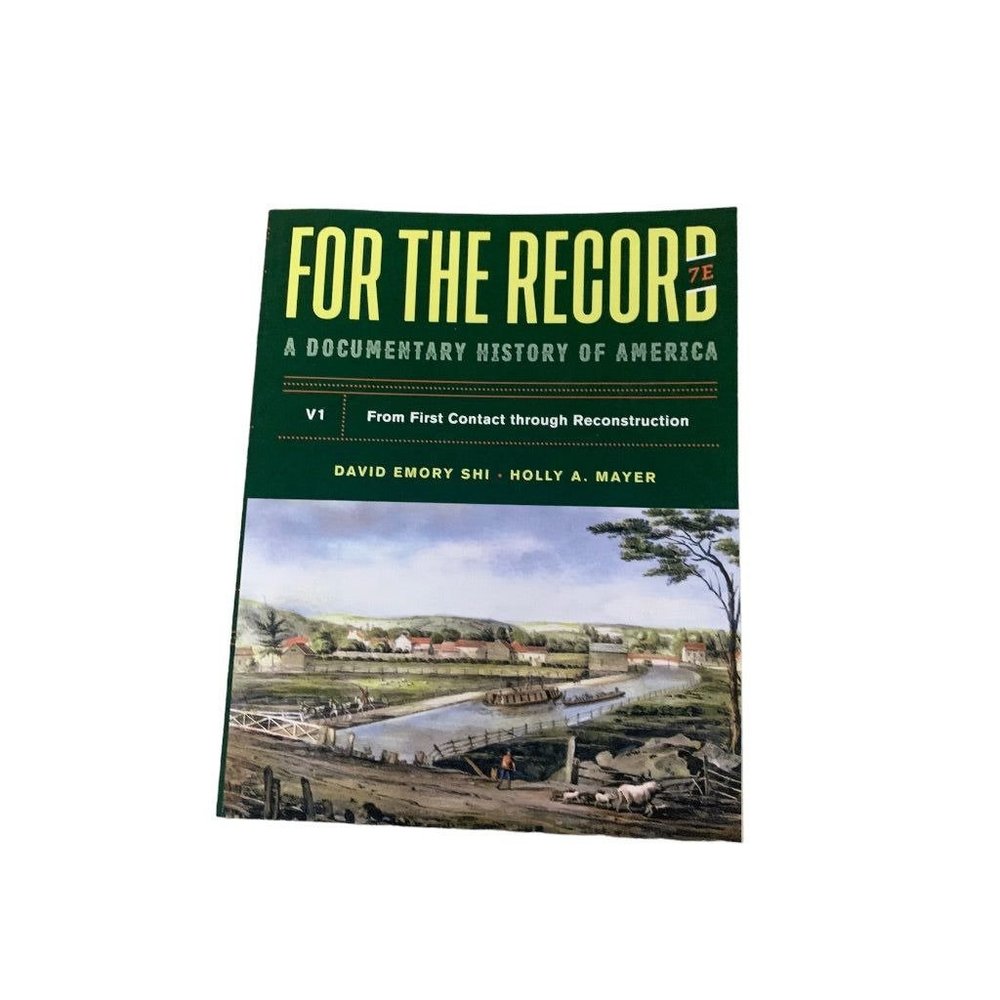 For the Record: A Documentary History of America V1 7E Shi Mayer Paperback